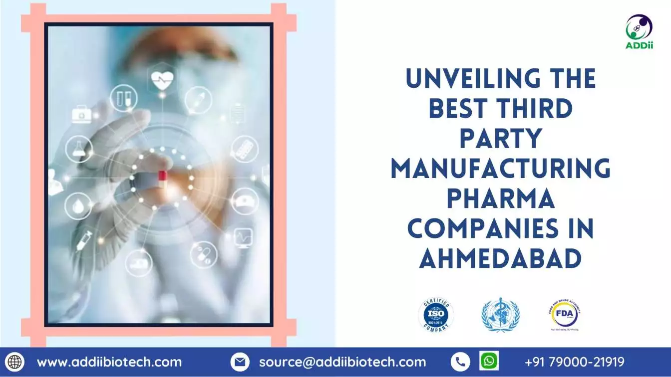 third party manufacturing pharma companies in ahmedabad