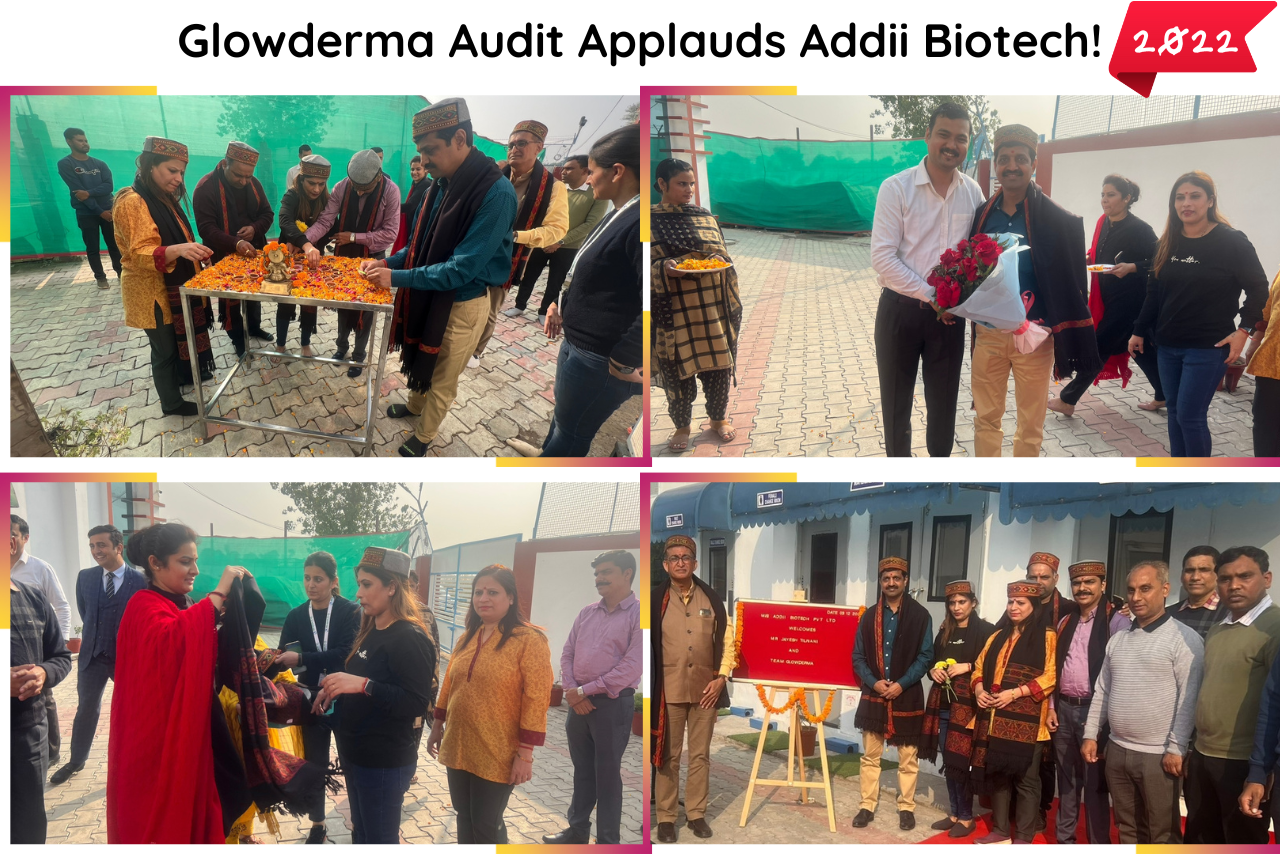 Glowderma Audit Commends Addii Biotech